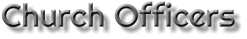 Church Officers